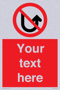 Custom prohibition No u turns